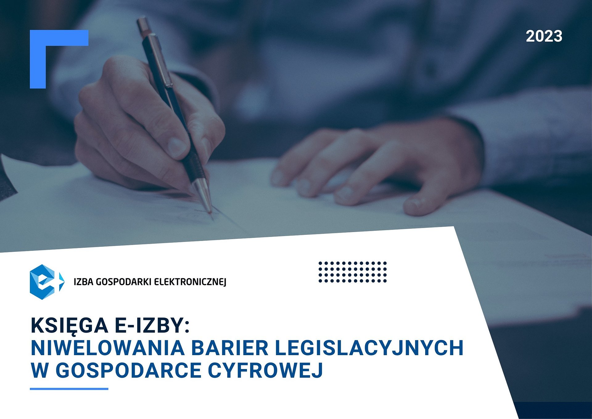 Księga e-Izby: Niwelowania Barier Legislacyjnych w Gospodarce Cyfrowej