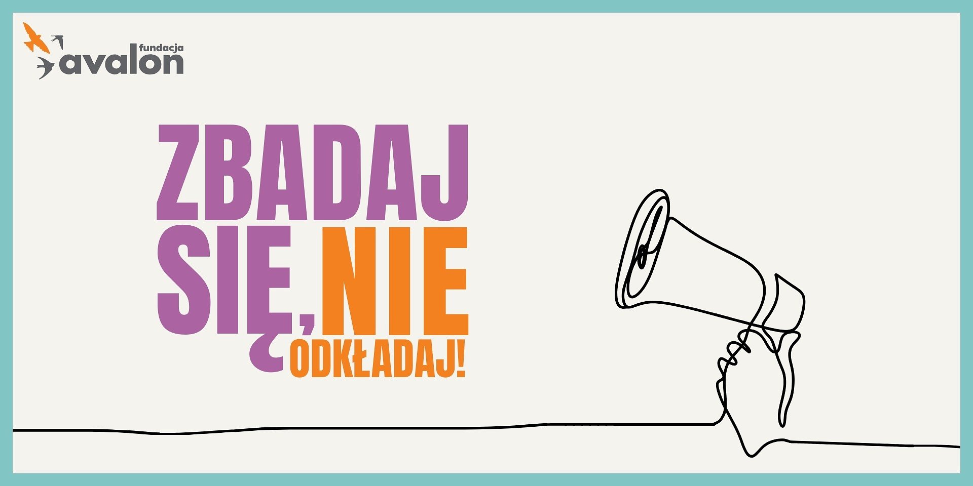 “Zbadaj się nie odkładaj!” - akcja Fundacji Avalon o badaniach profilaktycznych dla osób z niepełnosprawnościami