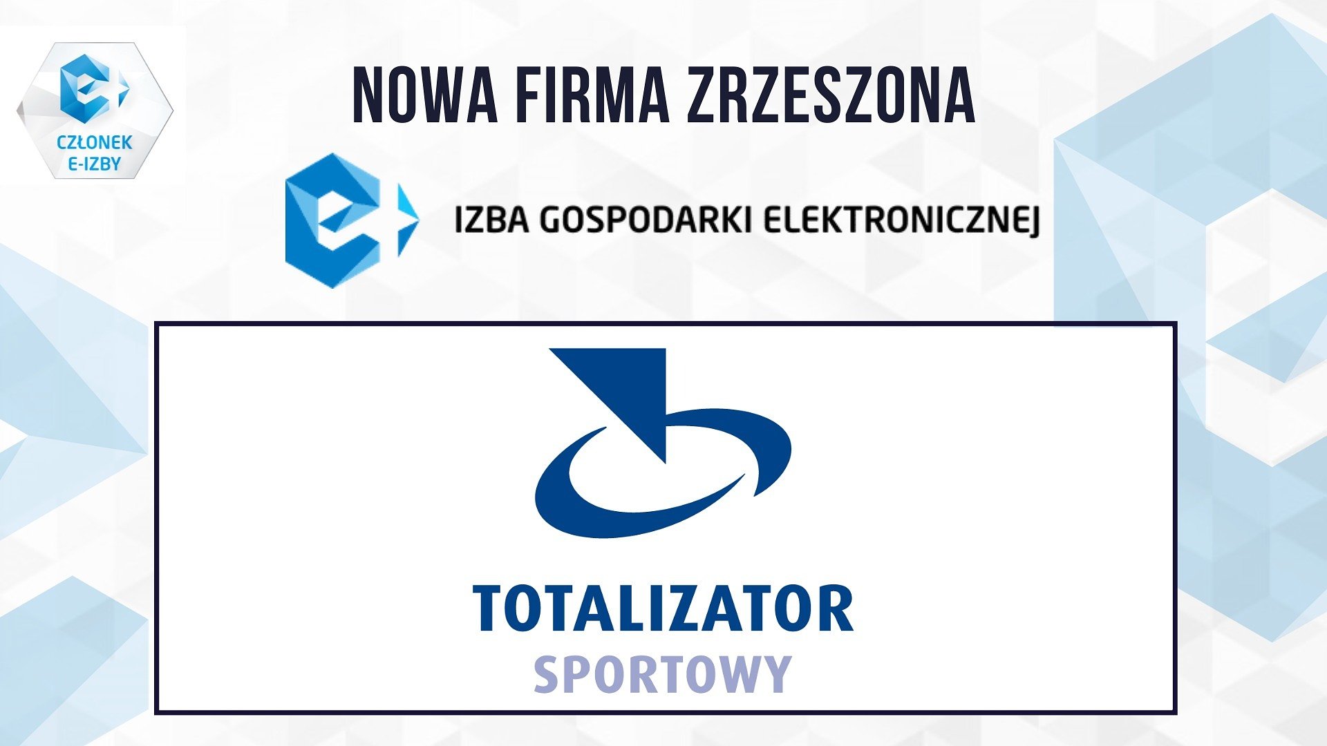 Totalizator Sportowy członkiem Izby Gospodarki Elektronicznej