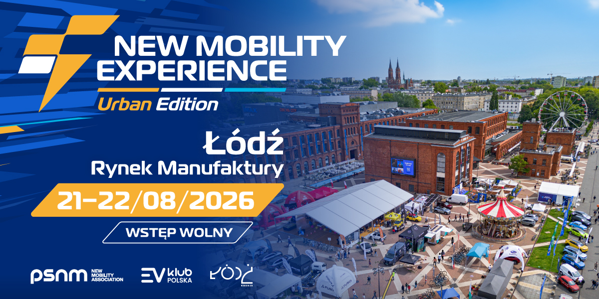 Już jutro startuje New Mobility Experience 2026 Łódź – przyjdź i przekonaj się czy elektryk jest dla Ciebie!