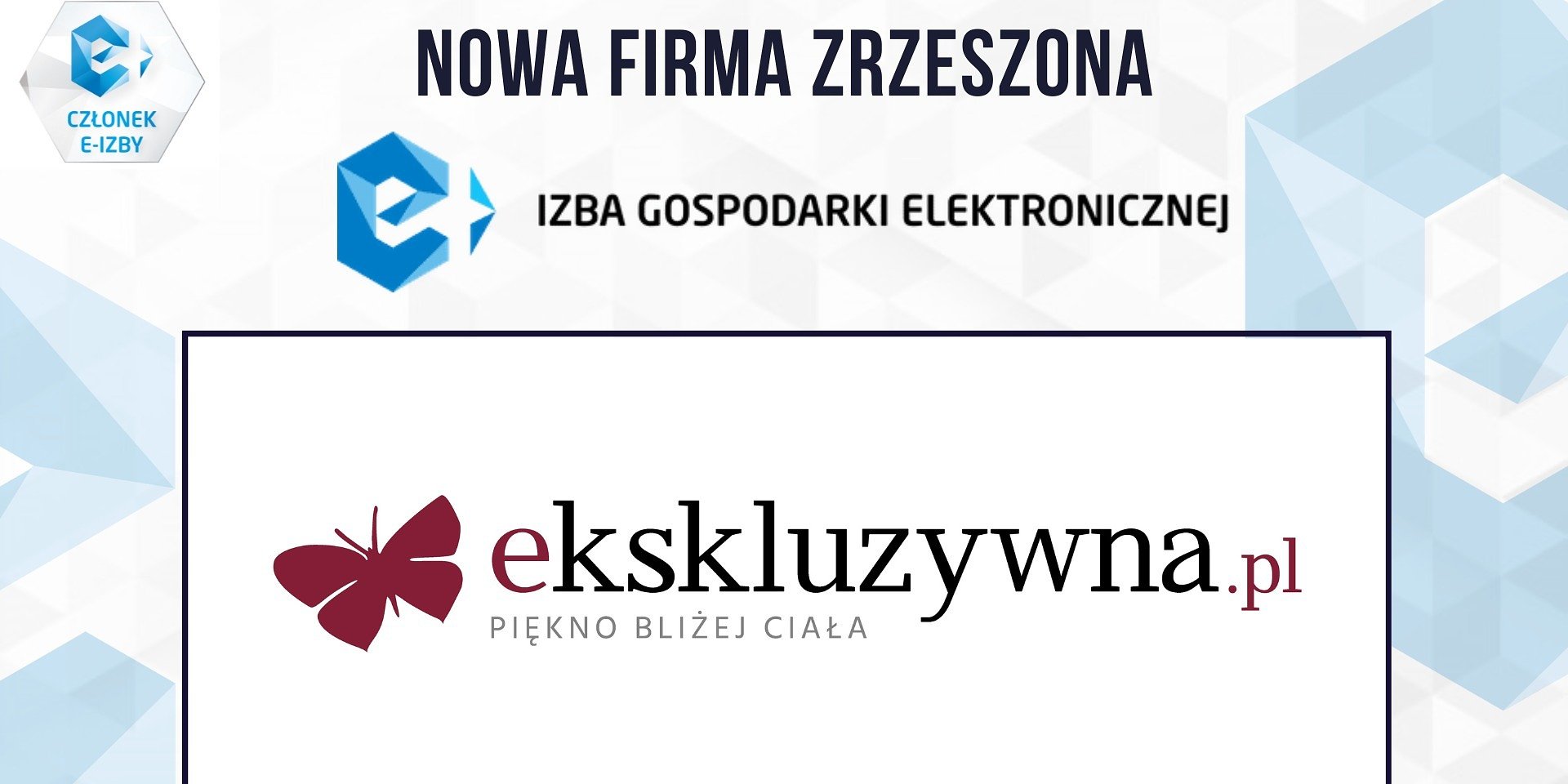 ekskluzywna.pl dołącza do Izby Gospodarki Elektronicznej