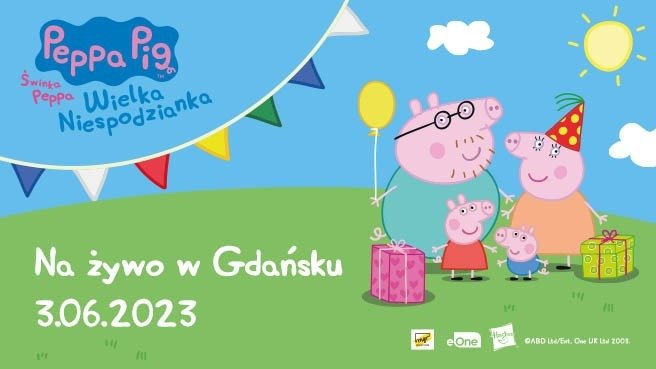 Świnka Peppa na żywo w Gdańsku – spektakl dla najmłodszych