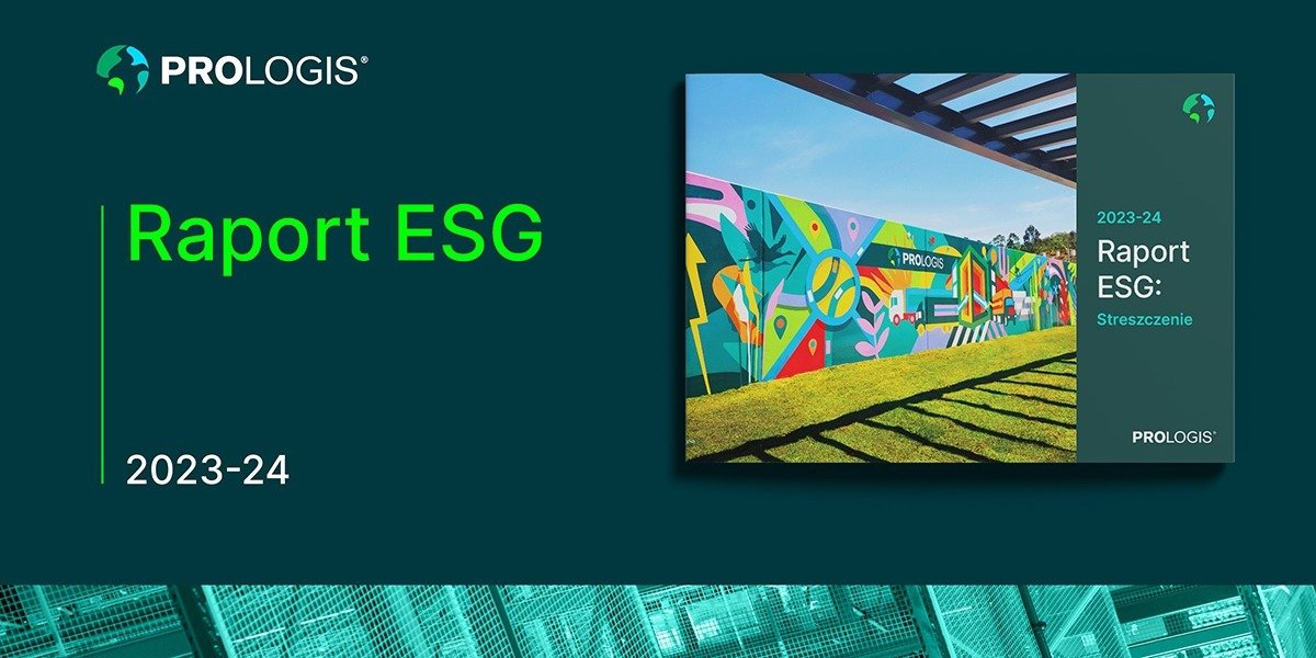 Prologis podsumowuje swoje działania ESG w 2023/2024