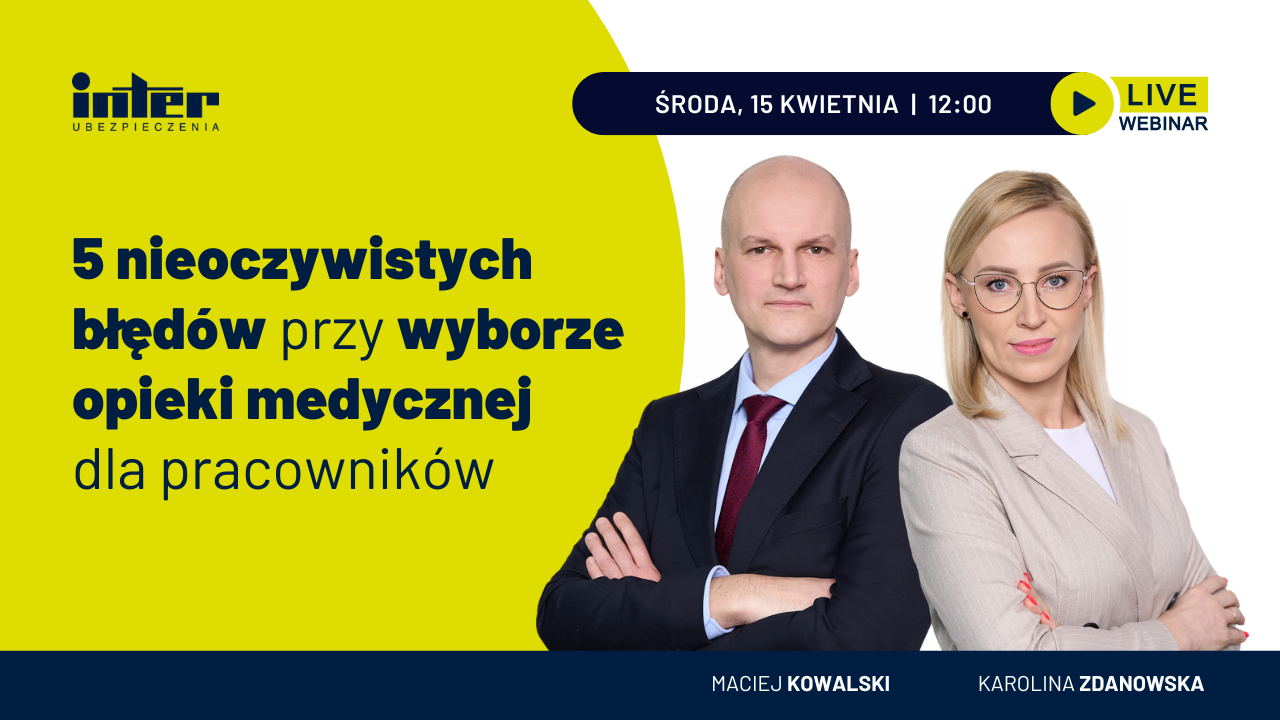 Webinar dla HR: 5 nieoczywistych błędów przy wyborze opieki medycznej dla pracowników
