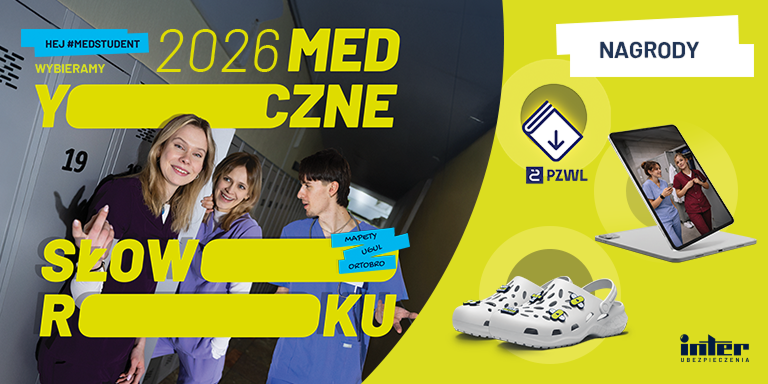 Medyczne Słowo Roku 2026: głos młodych środowiska akademickiego