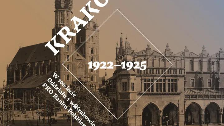 Wyjątkowy jubileusz - 100 lat Oddziału 1 PKO Banku Polskiego w Krakowie