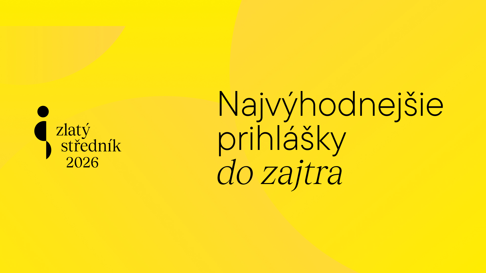 Čo je pri vyplňovaní prihlášky do Zlatého stredníka dôležité?
