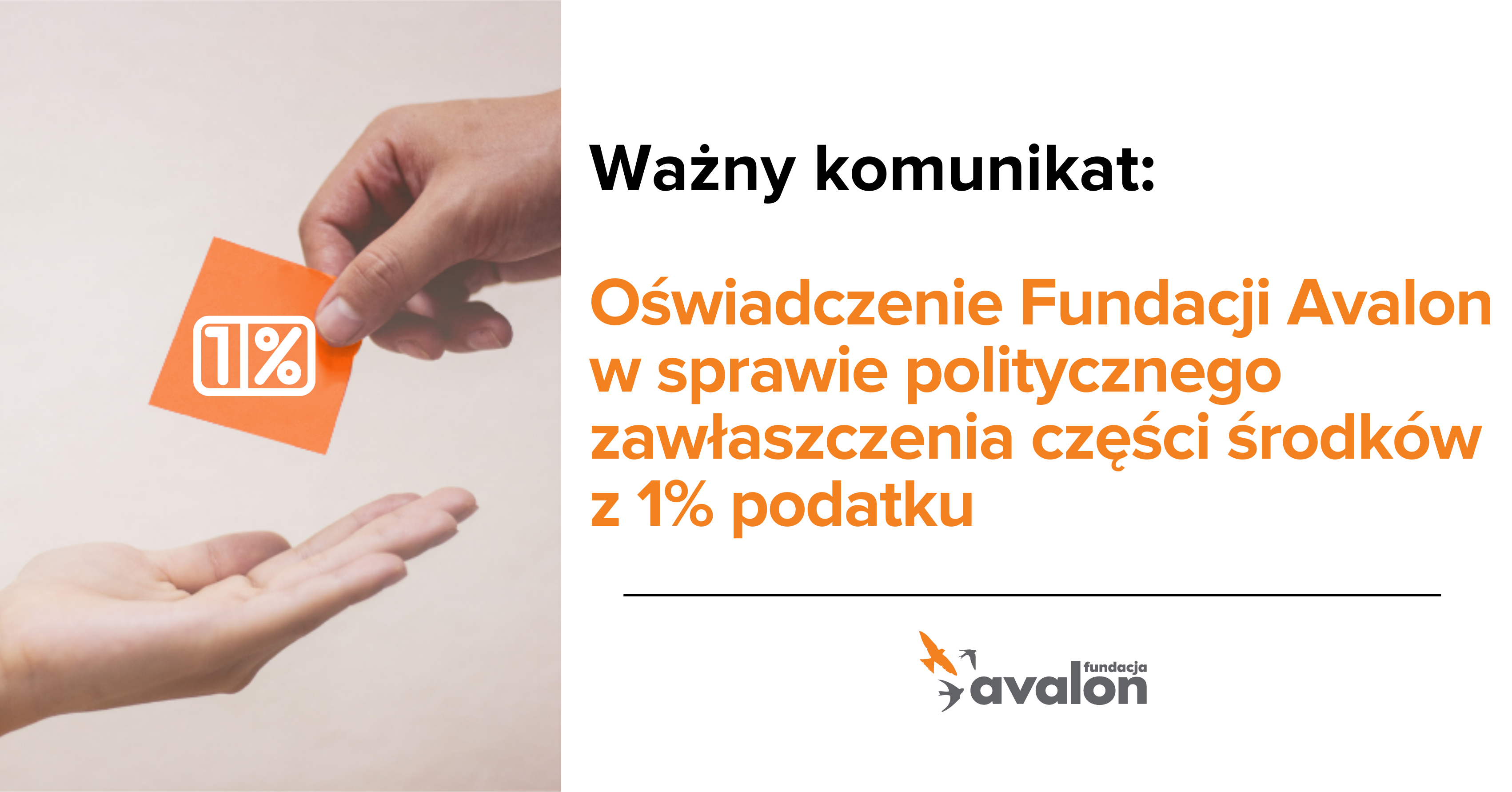 Oświadczenie Fundacji Avalon w sprawie politycznego zawłaszczenia części środków z 1% podatku