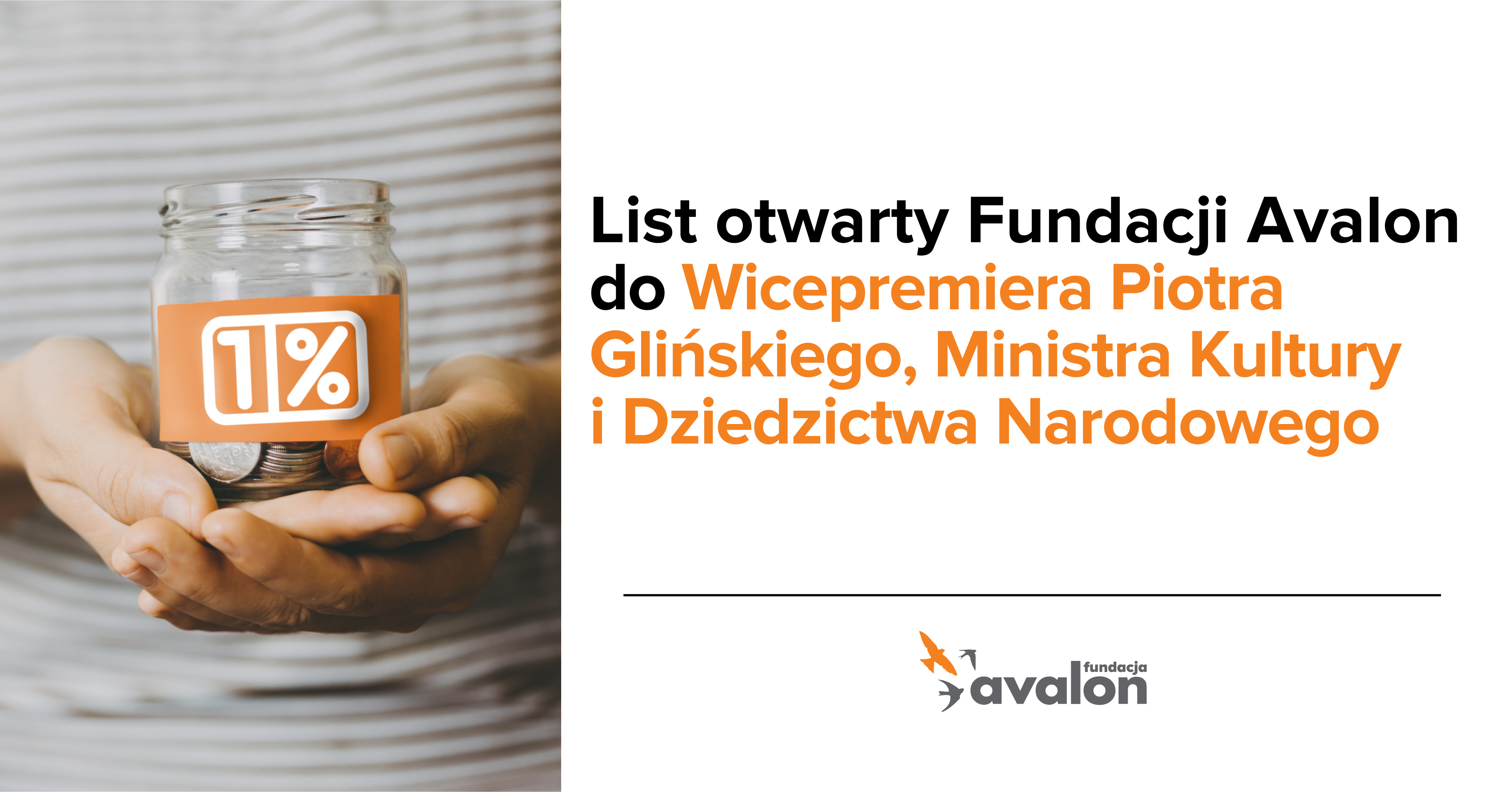 List otwarty Fundacji Avalon do wicepremiera Piotra Glińskiego, Ministra Kultury i Dziedzictwa Narodowego, przewodniczącego Komitetu ds. Pożytku Publicznego