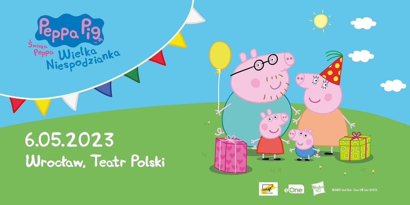 Świnka Peppa na żywo we Wrocławiu – spektakl dla najmłodszych