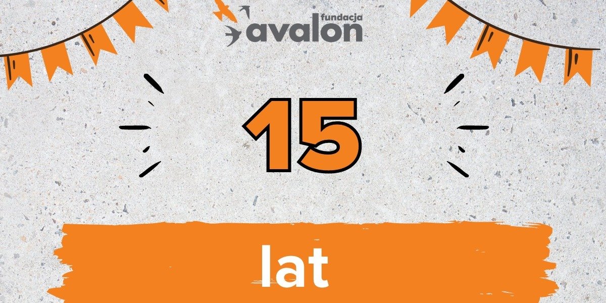 Od 15 lat pomagamy „wziąć życie we własne ręce”