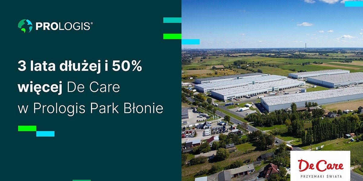 3 lata dłużej i 50% więcej De Care w Prologis Park Błonie