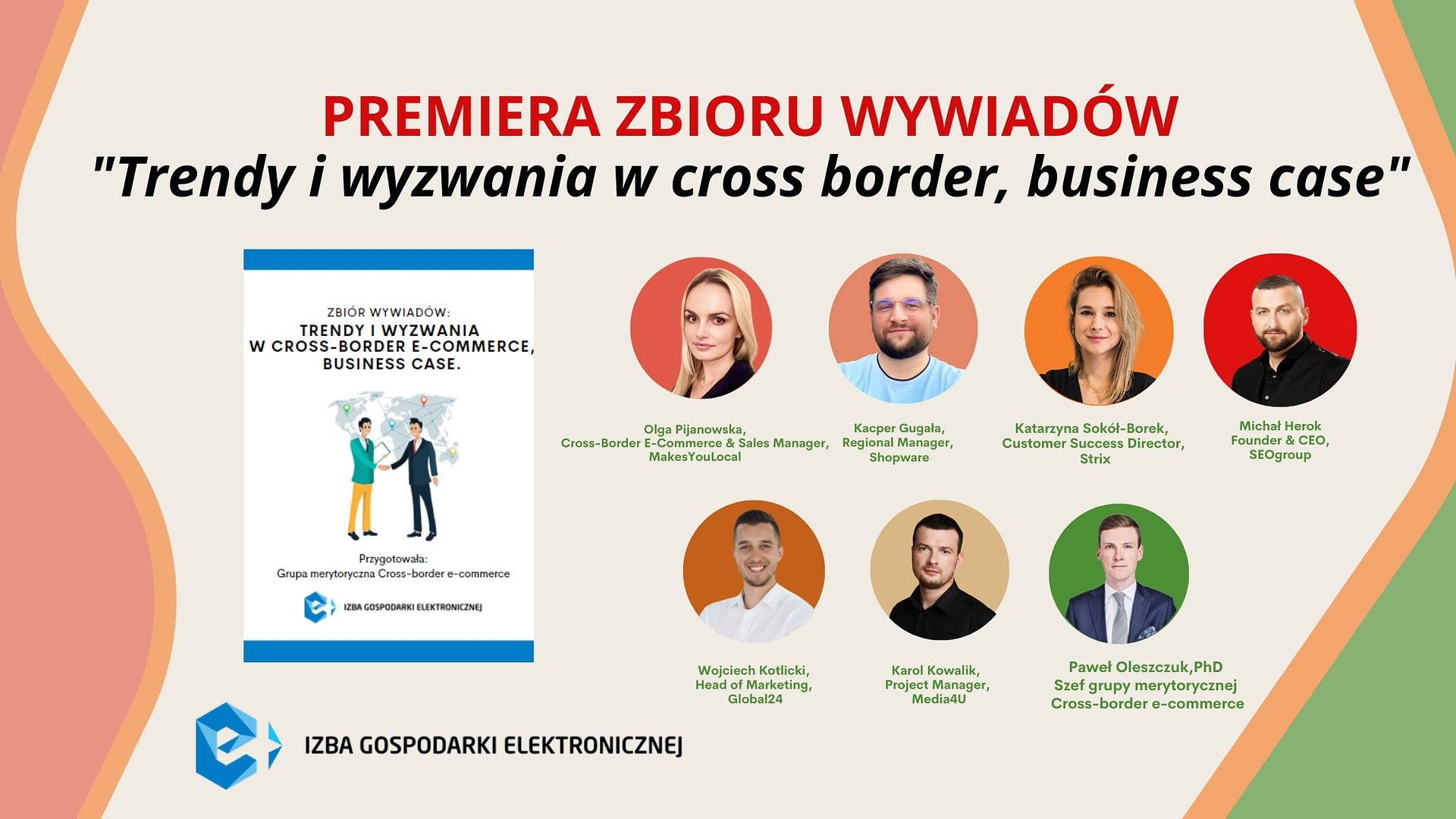 „TRENDY I WYZWANIA W CROSS-BORDER.  BUSINESS CASE. Zbiór wywiadów”. Premiera publikacji Izby Gospodarki Elektronicznej, wypracowanej przez grupę tematyczną Cross-border e-commerce, e-Izby
